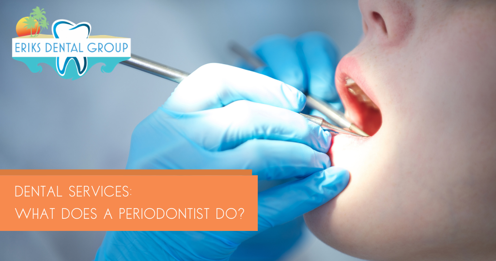 understanding-dental-services-the-role-of-a-periodontist